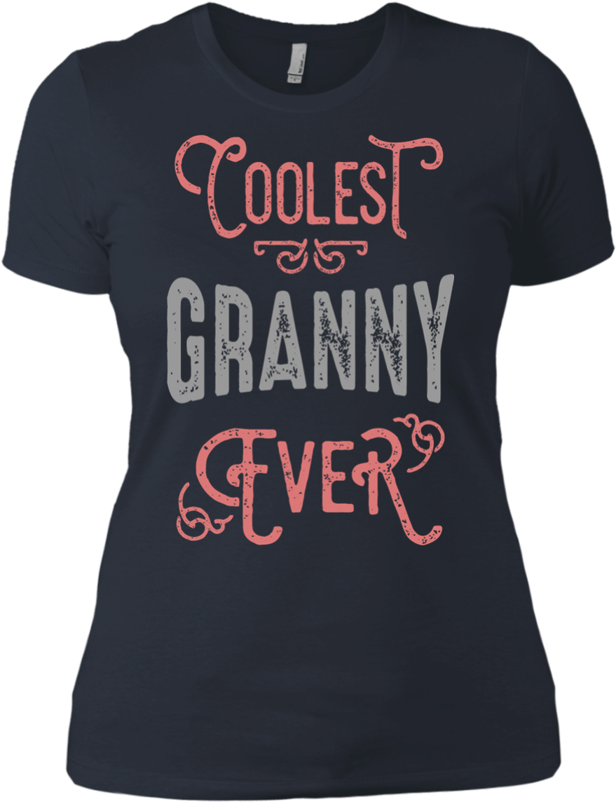 Coolest Granny Ever (1155x1155), Png Download