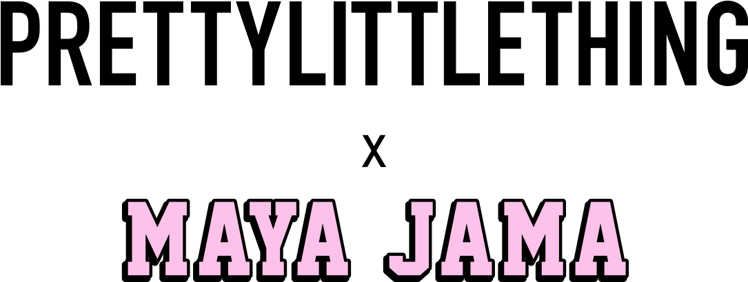 Plt X Maya Jama - Pretty Little Thing Packaging (1133x474), Png Download