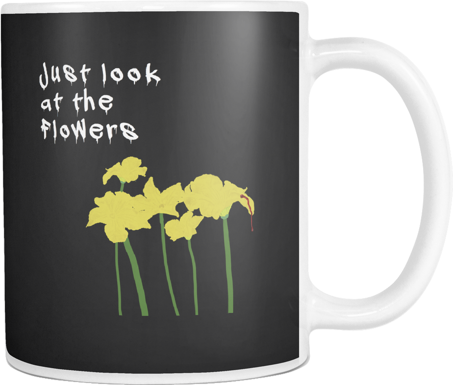 Look At The Flowers Mug Ib Walking Dead - Flowers Mug (1024x1024), Png Download