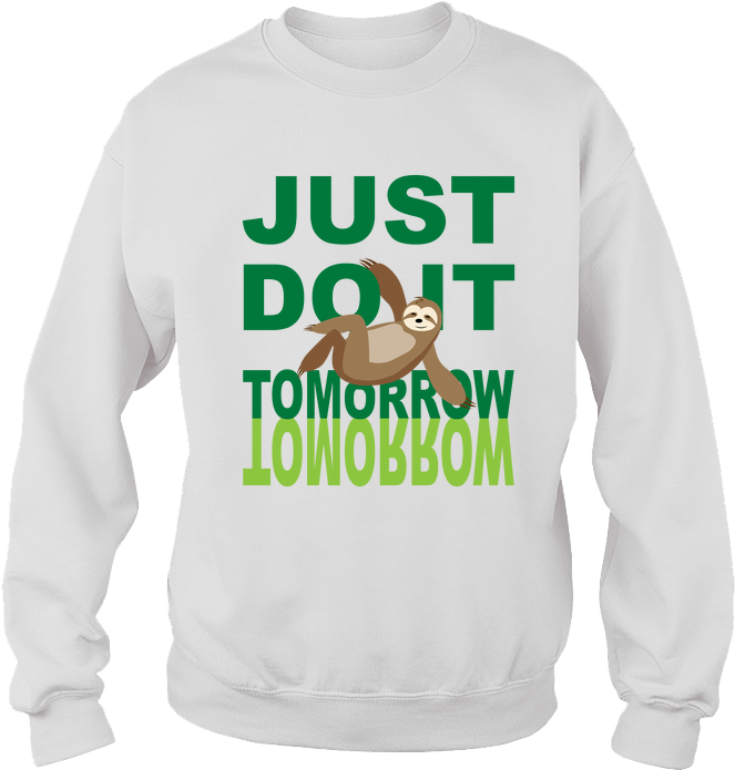 Just Do It Tomorrow - Best Gift - I M An Archery Mom Mother S Day Hoodie/t-shirt/mug (700x700), Png Download