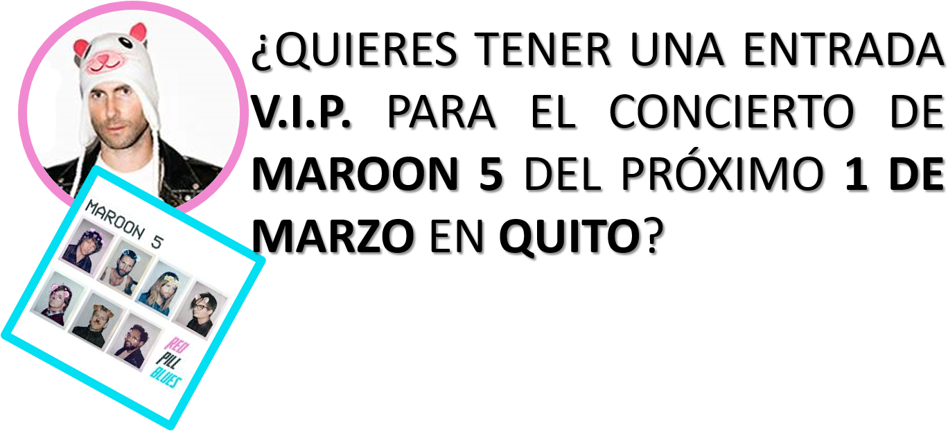 ¿quieres Estar En El Concierto De Maroon 5 En Quito (1416x622), Png Download