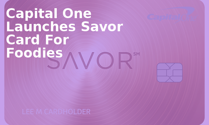 Capital One Launches Savor Card For Foodies - Lilac (714x428), Png Download