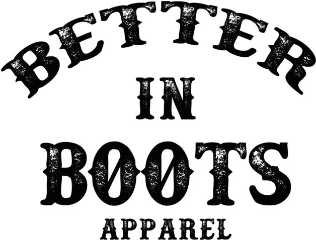 Better In Boots Apparel - Mijn Man En Mijn Minnaars (800x800), Png Download