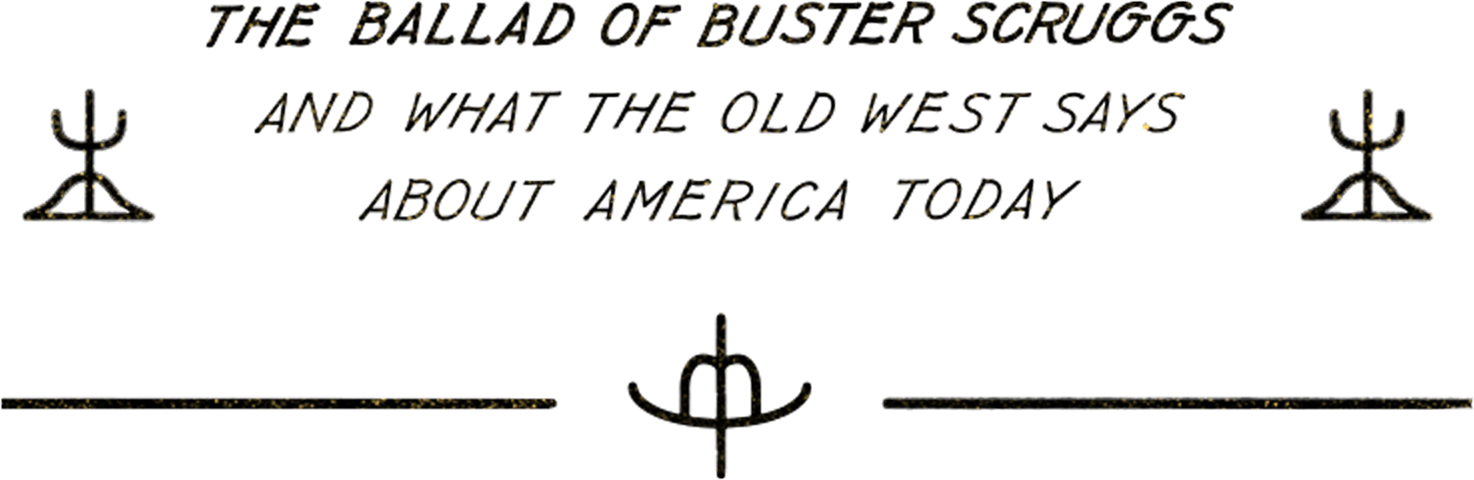 In The Ballad Of Buster Scruggs, The Coen Brothers - Calligraphy (1474x480), Png Download