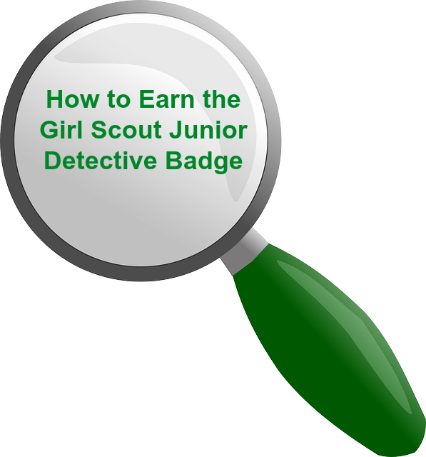 How To Earn The Junior Girl Scout Detective Badge-complete (597x640), Png Download