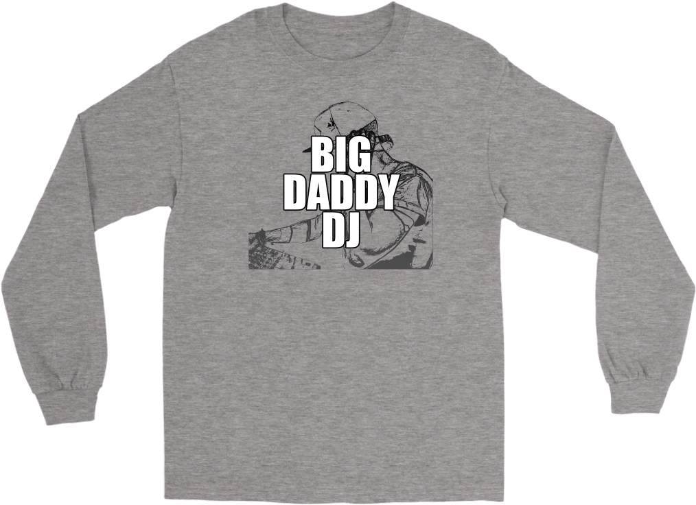Big Daddy Dj Long Sleeve Tee (1024x1024), Png Download