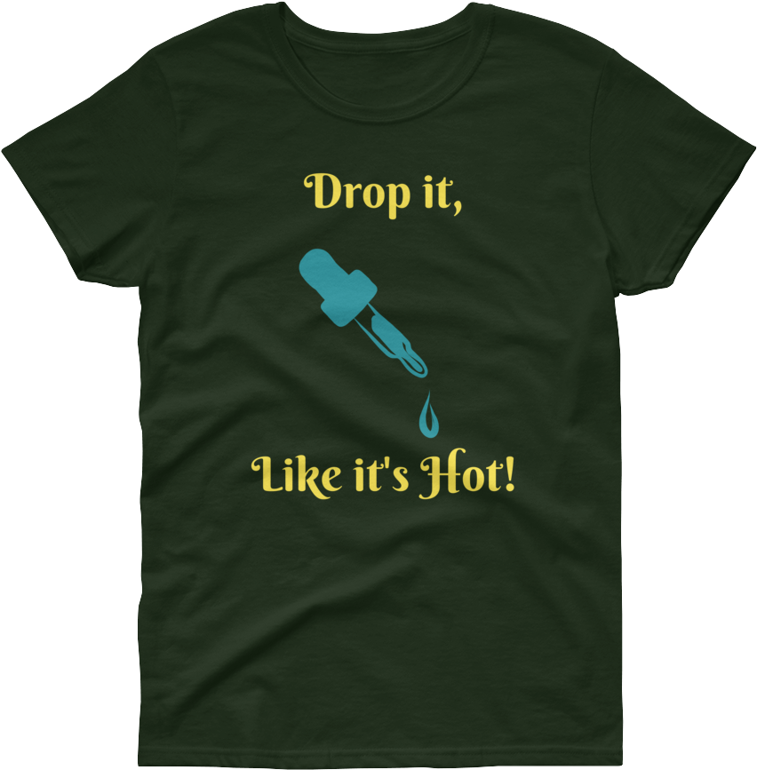 Drop It Like It's Hot Women's Short Sleeve (1000x1000), Png Download