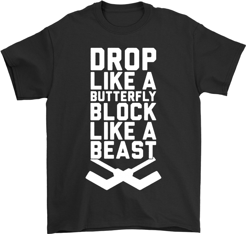 Drop Like A Butterfly Block Like A Beast Hockey Shirts (1000x1000), Png Download