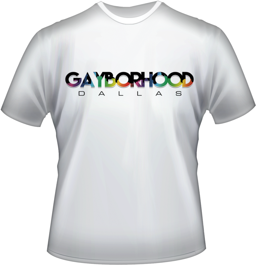 Gayborhood Dallas White T Shirt (1000x1000), Png Download