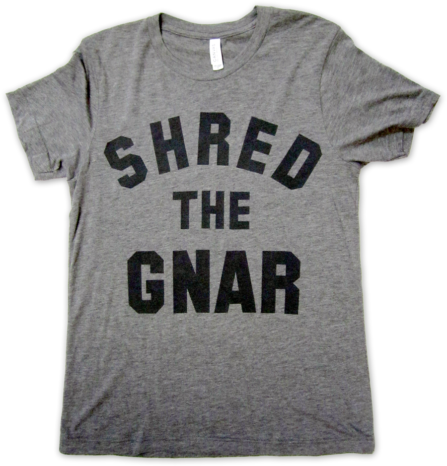 Shred The Gnar (900x1000), Png Download