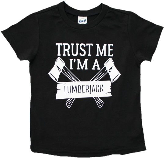 Trust Me I'm A Lumberjack Shirt (600x600), Png Download