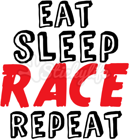 Eat Sleep Race Vinyl Lettering (940x587), Png Download