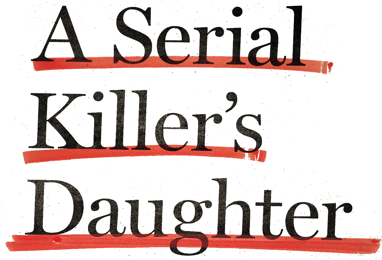 A Serial Killer's Daughter Logo (1332x901), Png Download