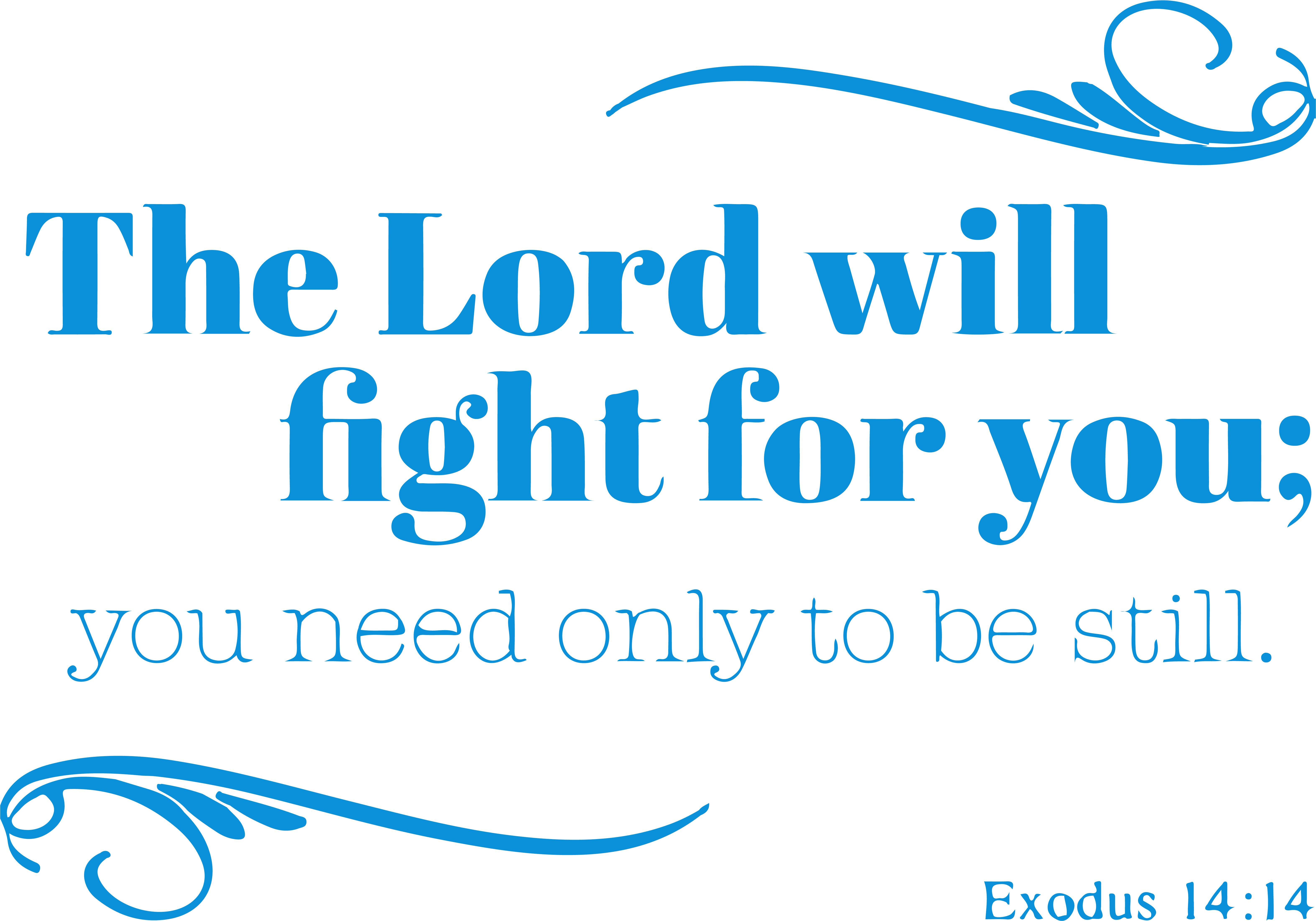 14 The Lord Will Fight For You (6600x4794), Png Download