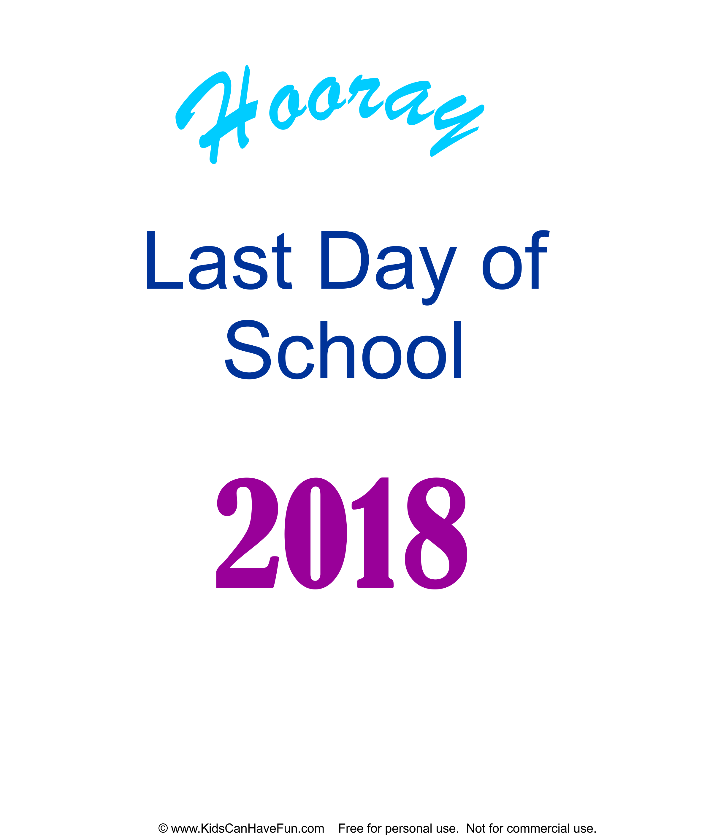 Hooray Last Day Of School 2018 Iron-on Http (2419x2812), Png Download