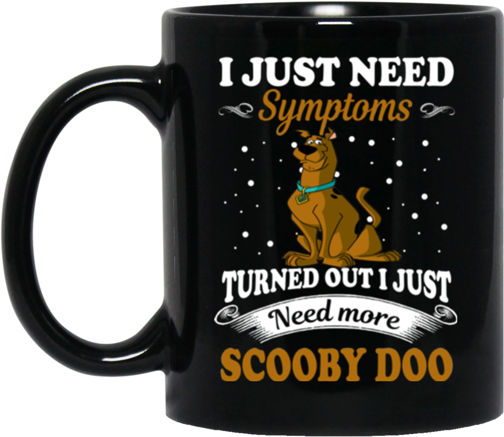 Scooby Doo Mug I Just Need Symptoms Turned Out I Just - Love Beer (1024x1024), Png Download