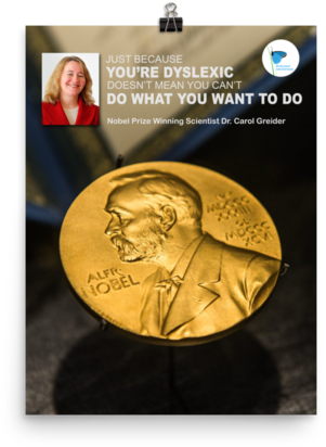 Nobel Prize Winning Scientist Dyslexic Advantage Poster - Nobel Prize (600x600), Png Download