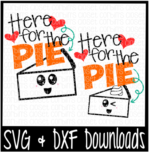 Free Here For The Pie * Kawaii Face Cutting File Crafter - Illustration (800x532), Png Download