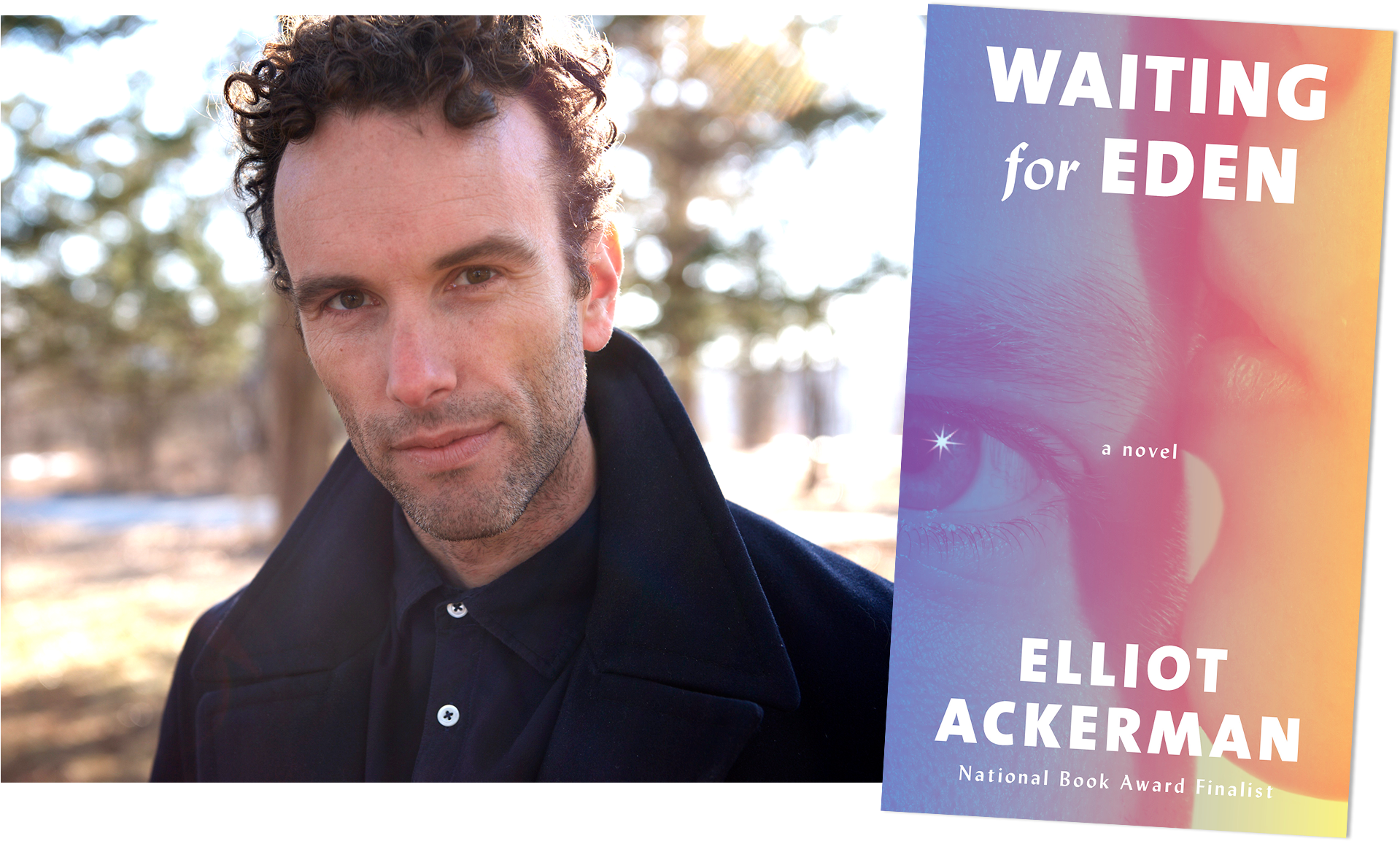 Inside Elliot Ackerman's Complicated Portrait Of A - Waiting For Eden Elliot Ackerman (1954x1303), Png Download