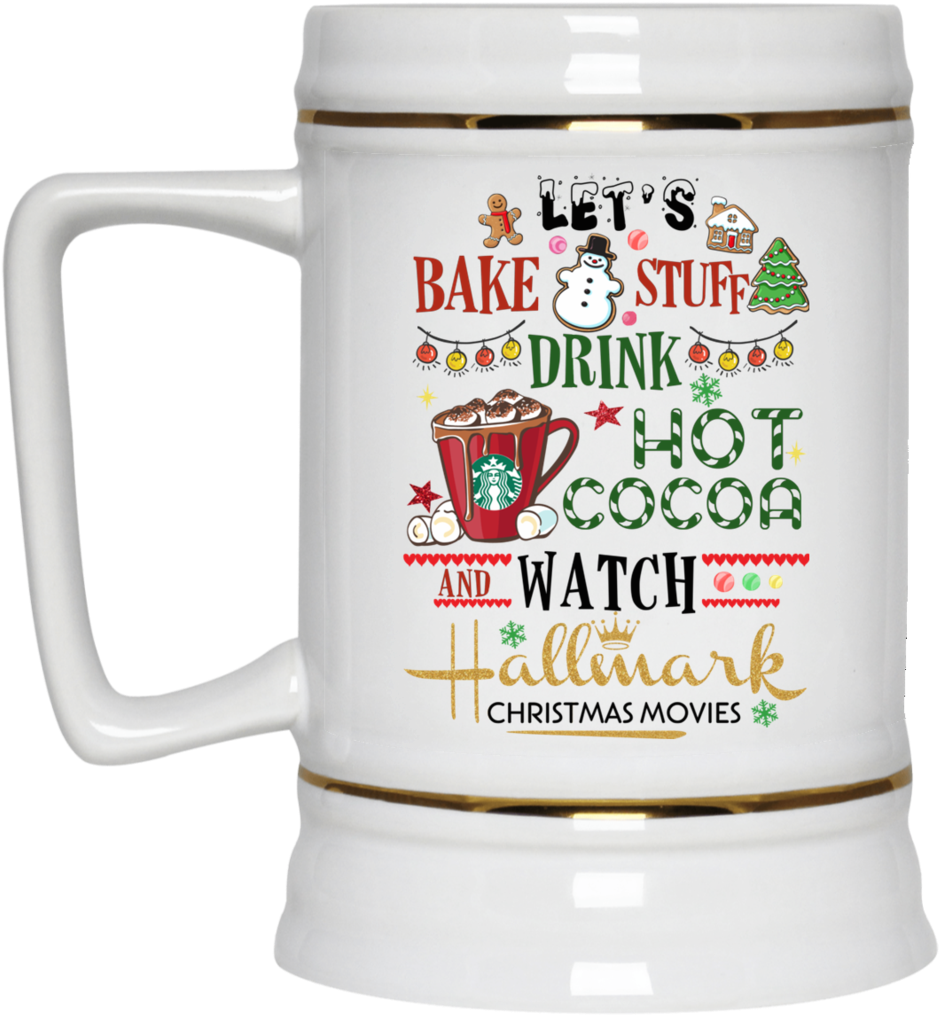 Let's Bake Stuff Drink Hot Cocoa And Watch Hallmark (1024x1024), Png Download