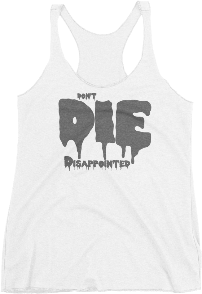 Don't Die Disappointed (1000x1000), Png Download