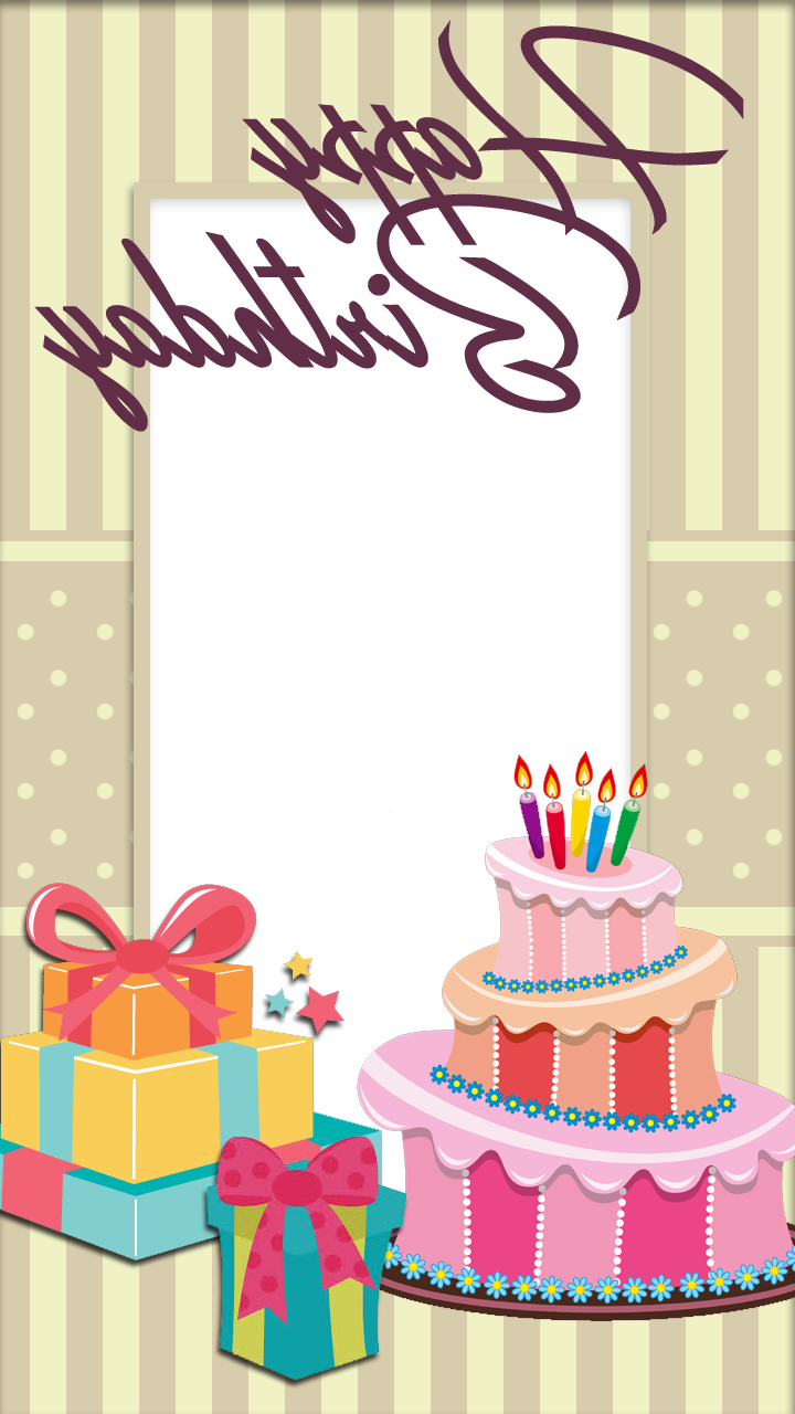 Birthday Cake Photo Frame 8ydm Pretty Birthday Frame - Birthday Party (720x1280), Png Download
