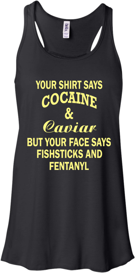 Your Shirt Says Cocaine And Caviar Shirt, Hoodie - Womens Beer Tank Tops (1155x1155), Png Download