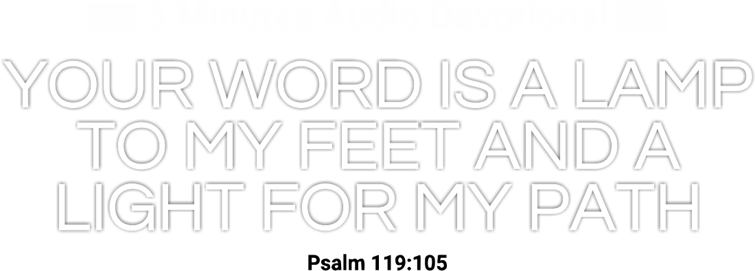 3 Minutes Audio Devotional Wrapped Up In God's Word - Poster (1100x396), Png Download