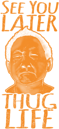 See You Later Thug Life - Poster (571x495), Png Download