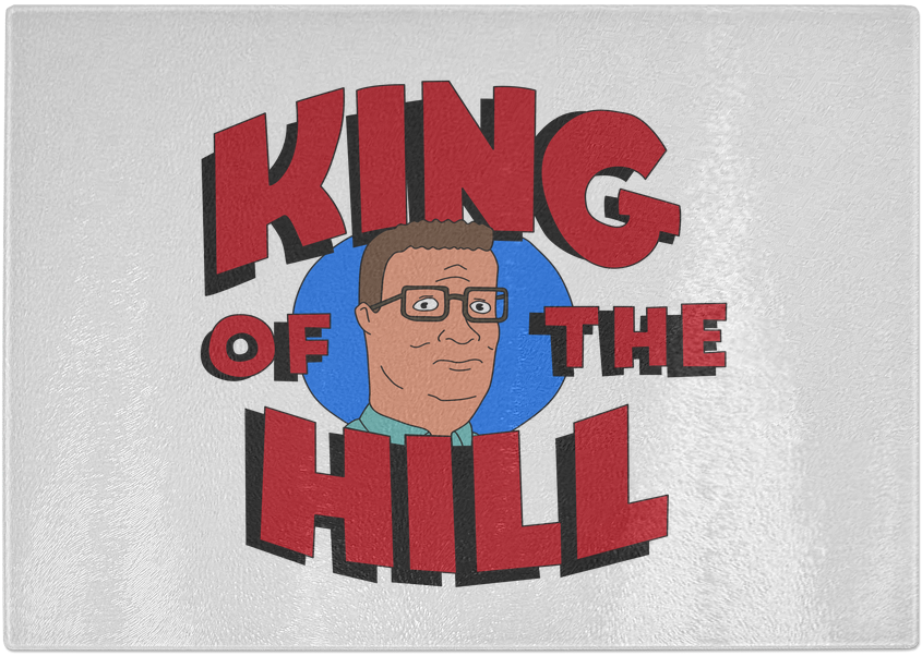 King Of The Hill Glass Cutting Board - King Of The Hill (1024x1024), Png Download