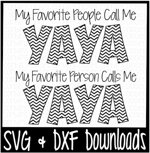 Free Yaya Svg * My Favorite People Call Me Yaya * My - Poster (800x532), Png Download