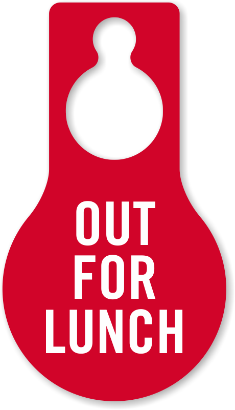 Zoom, Price, Buy - Out For Lunch Notice (460x800), Png Download