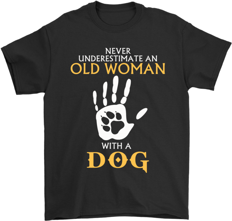 Never Underestimate An Old Woman With A Dog Shirts-potatotee - Single Use Slogan Plastic (900x900), Png Download