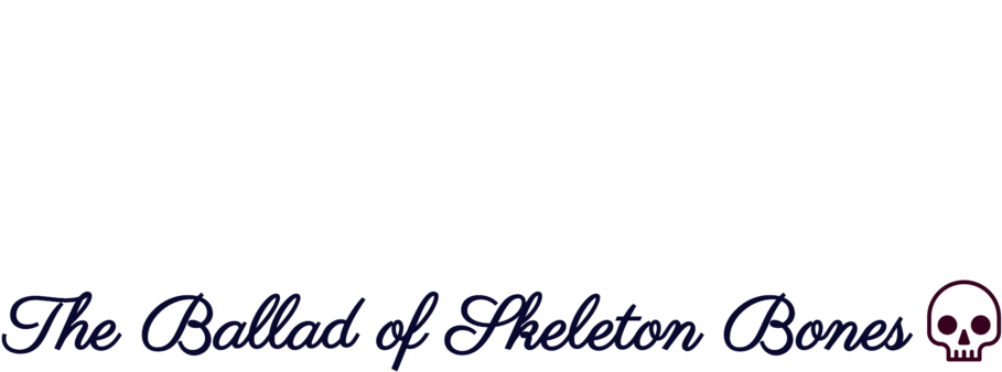 The Ballad Of Skeleton Bones-logo (1000x451), Png Download