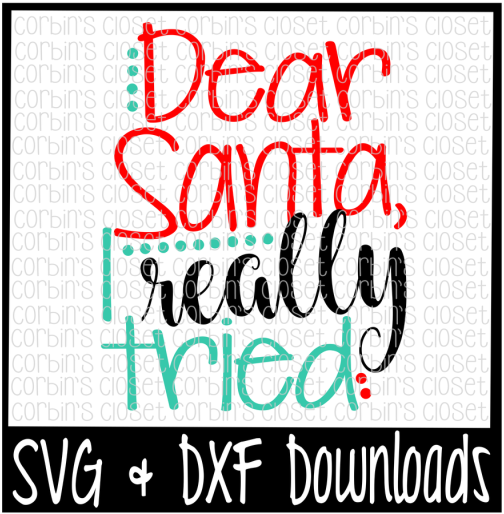 Free Dear Santa, I Really Tried Cutting File Crafter - Proud Baseball Mom Svg (800x532), Png Download