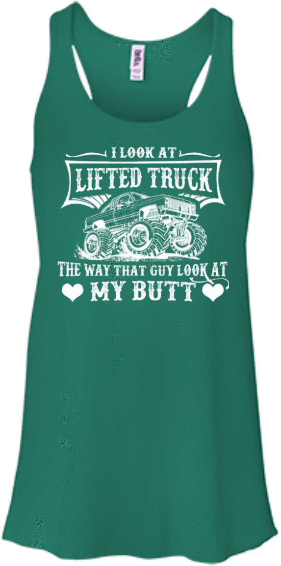I Look At Lifted Truck - Bella + Canvas Ladies' Flowy Racerback Tank B8800 (1155x1155), Png Download
