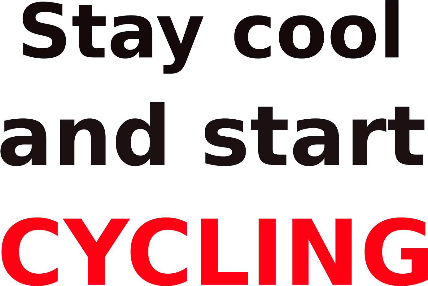 This Free Icons Png Design Of Stay Cool & Start Cycling (2400x922), Png Download