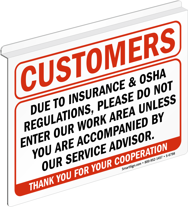 Customers Do Not Enter Our Work Area Z-sign - Customer (723x800), Png Download