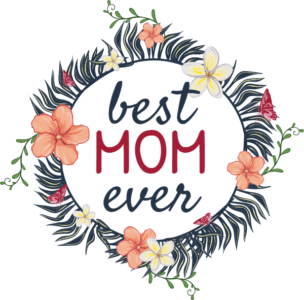 Best Mom Ever - Best Mom Ever Png (600x591), Png Download