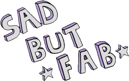 Random Png Tumblr - Sad But Fab Png (500x375), Png Download