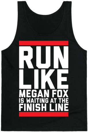 Run For Megan Fox Tank Top - Pun (484x484), Png Download