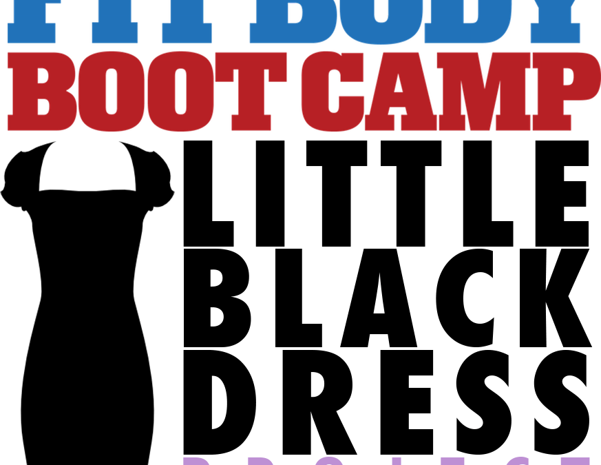 Little Black Dress Challenge - Fit Body Boot Camp Little Black Dress (873x675), Png Download