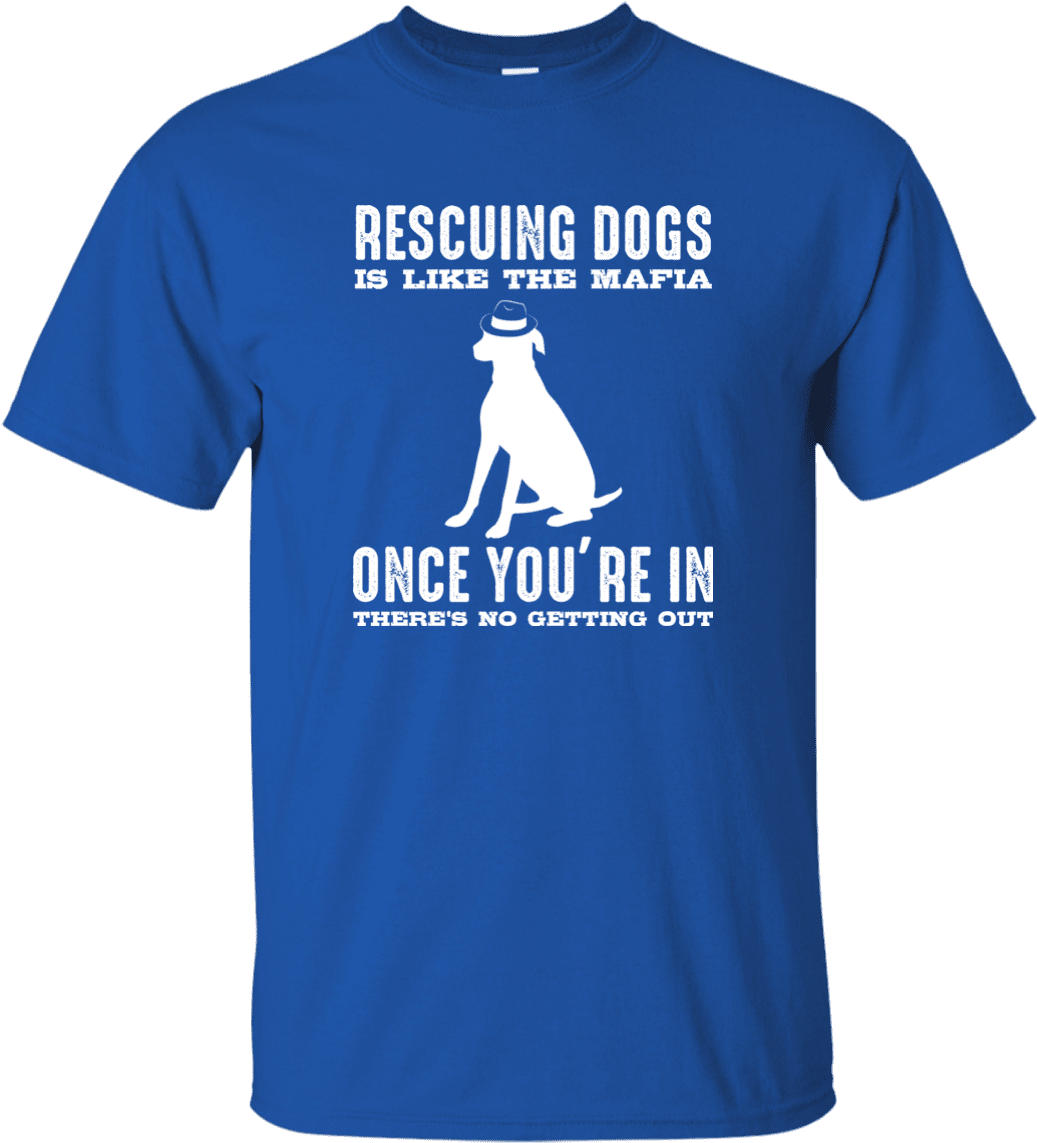 Load Image Into Gallery Viewer, Rescuing Dogs Is Like - Shirt (1155x1155), Png Download