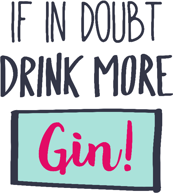 If In Doubt Drink More Gin - Calligraphy (800x800), Png Download