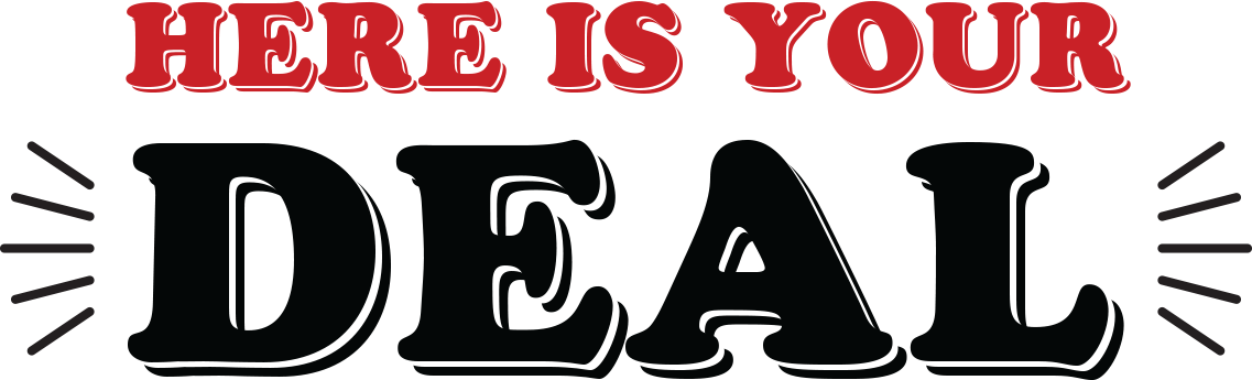 Here Is Your Deal (1137x345), Png Download