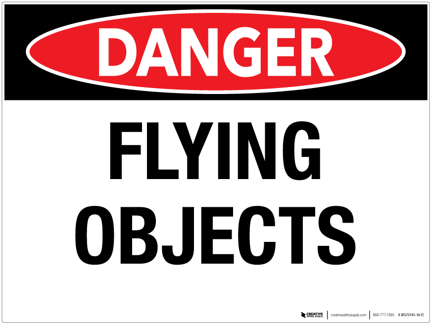Flying Objects Wall Sign - Danger Flying Objects Sign (871x655), Png Download
