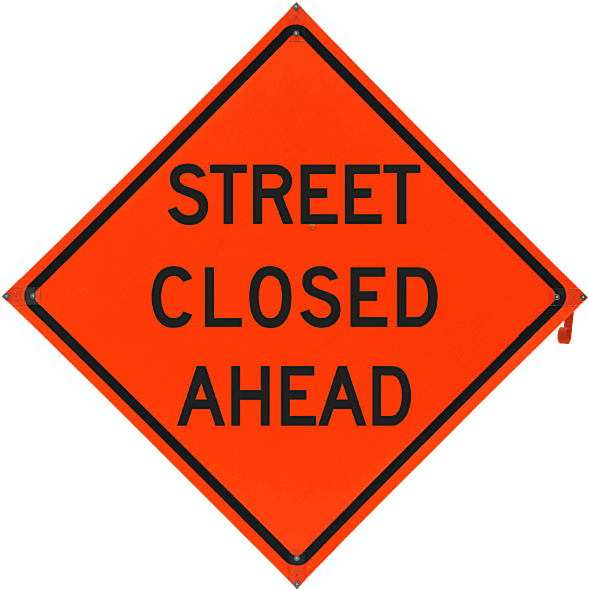 Street Closed Ahead Safety Roadside Roll-up Sign With - Road Work Ahead Sign (600x600), Png Download