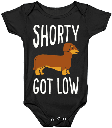Shorty Got Low Dachshund Baby Onesy - Onesie (484x484), Png Download
