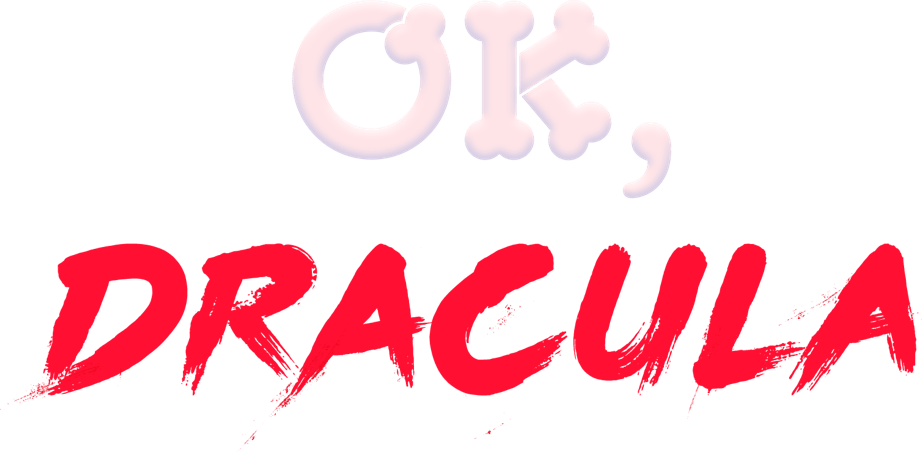 Ok, Dracula (922x452), Png Download