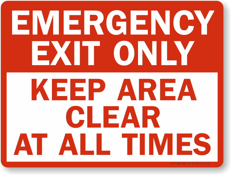 Emergency Exit Only Keep Area Clear Sign - Keep Fire Exits Clear (800x607), Png Download